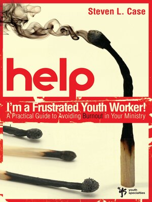 cover image of Help! I'm a Frustrated Youth Worker!